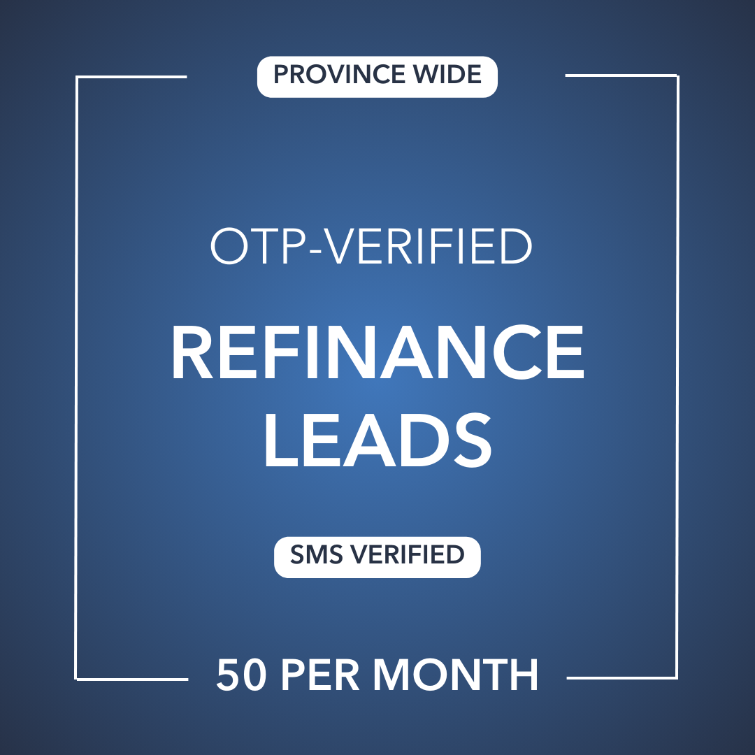 Refinance Leads | OTP-Verified | Canada