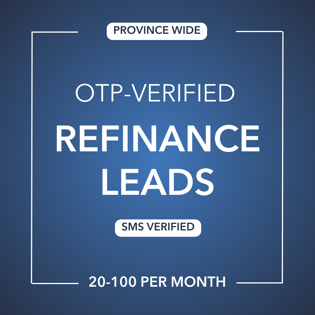 Refinance Leads | OTP-Verified | Canada