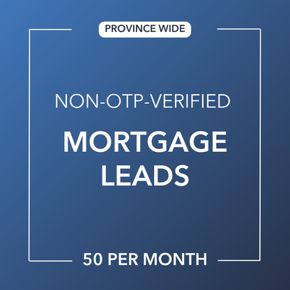 Mortgage Leads | NON-OTP-Verified | Canada