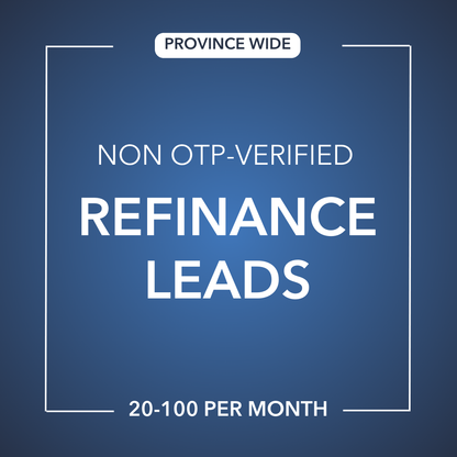 Refinance Leads | NON OTP-Verified | Canada