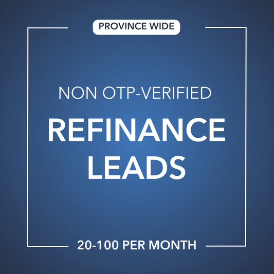 Refinance Leads | NON OTP-Verified | Canada